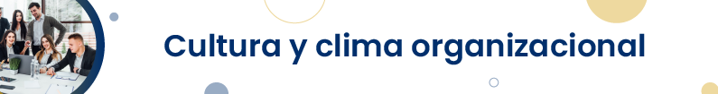 Banner - P2023071 Cultura y clima organizacional
